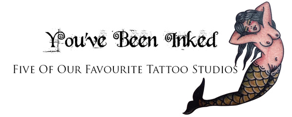 Five of our Favourite Tattoo Studios in the UK
